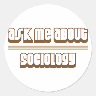 Sticker Rond Interrogez-moi au sujet de la sociologie