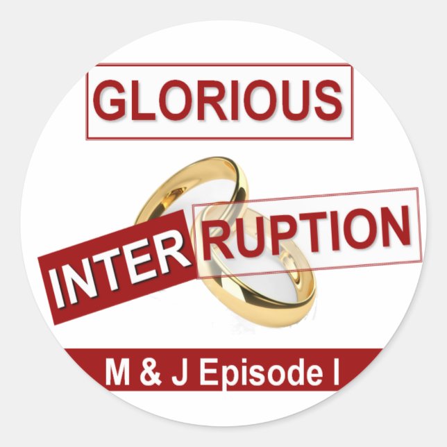 Sticker Rond Interruption glorieuse : un début en or (Devant)