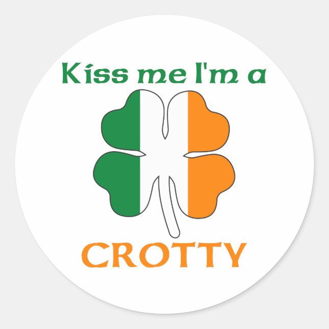 Sticker Rond Irlandais personnalisé Kiss Me Je suis Crotty (Devant)