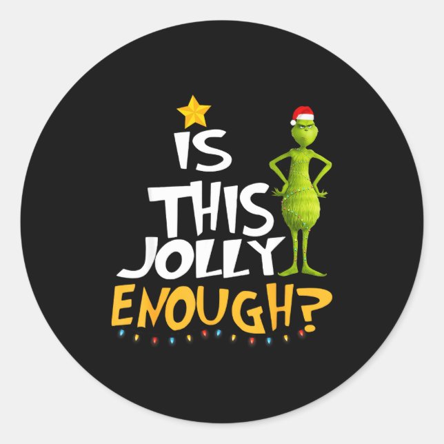 Sticker Rond Is This Jolly Enough Green Merry Christmas Tree Li (Devant)