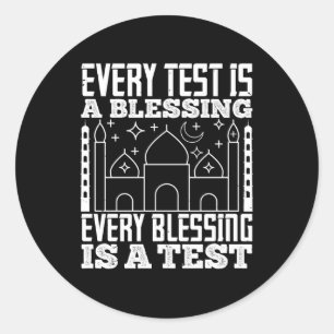 Sticker Rond Islam - Chaque Test Est Une Bénédiction