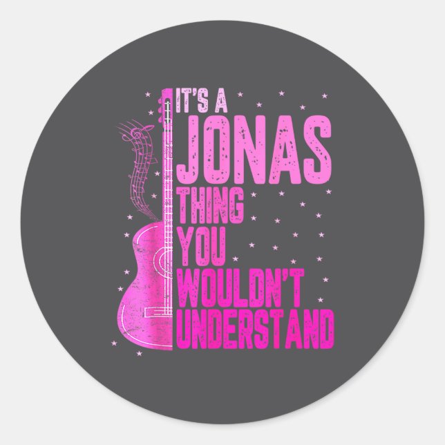 Sticker Rond It's A Jonas Thing You Wouldn't Understand Jonas F (Devant)