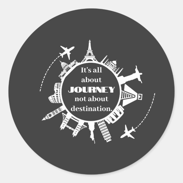 Sticker Rond its all about journey not about destination (Devant)