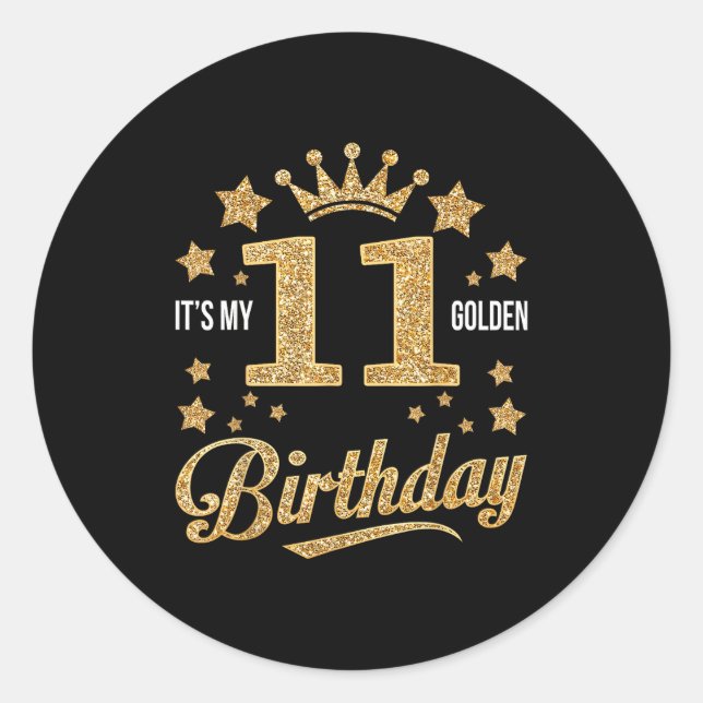 Sticker Rond It's My 11th Golden Birthday 11 Year Old Bday Groo (Devant)