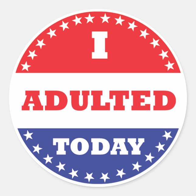 Sticker Rond J'Adulte Aujourd'Hui (Devant)