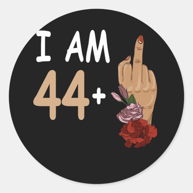 Sticker Rond J'Ai 44 Plus 1 Mid Doigt Pour Un 45e Anniversaire  (Devant)
