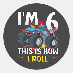 Sticker Rond J'ai 6 ans C'est comme ça que je roule Monster Tru