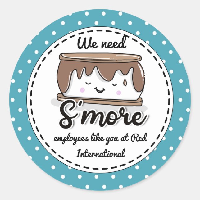 Sticker Rond J'ai besoin de S'plus d'employés comme vous cadeau (Devant)