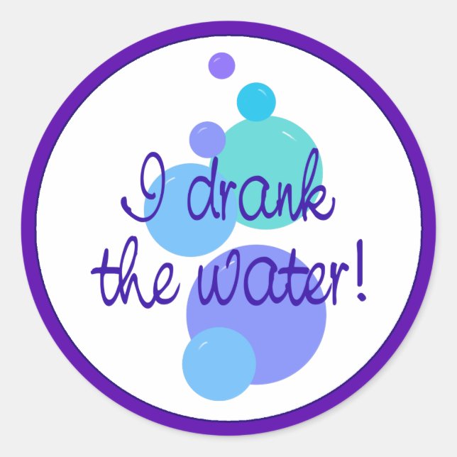 Sticker Rond J'ai bu l'eau (Devant)