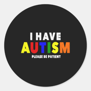 Sticker Rond J'ai de l'autisme, veuillez être patient