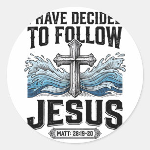 Sticker Rond J'ai décidé de suivre Jésus Vintage Shirt