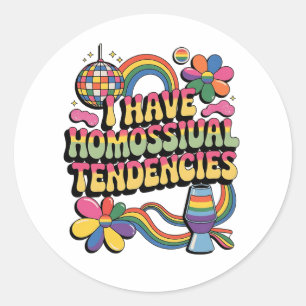 Sticker Rond J'ai des tendances homosexuelles Mois de la fierté