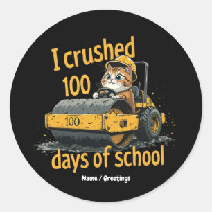 Sticker Rond J'ai écrasé 100 jours d'école Célébrez le 100e jou