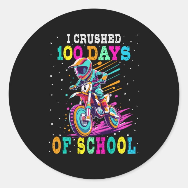 Sticker Rond J'ai écrasé 100 jours d'école Motocross (Devant)