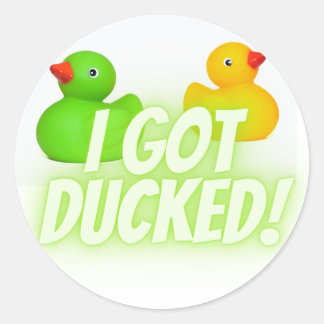 Sticker Rond J'ai été canard ! Quack !
