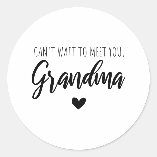 Sticker Rond J'ai hâte de te rencontrer grand-mère (Devant)