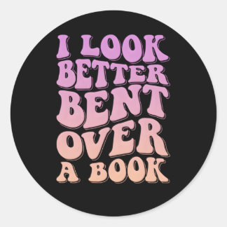 Sticker Rond J'Ai L'Air Mieux De Presser Sur Un Livre