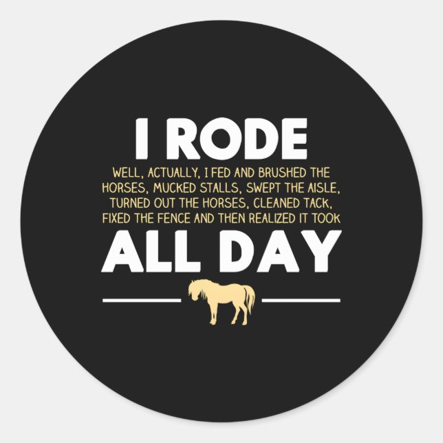 Sticker Rond J'Ai Marché Toute La Journée Cheval Équitation (Devant)