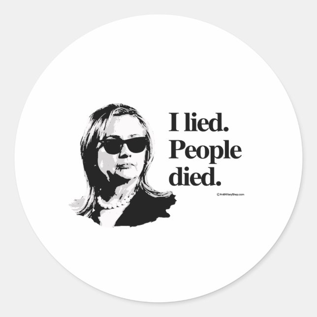 Sticker Rond J'ai menti et des gens sont morts (Devant)
