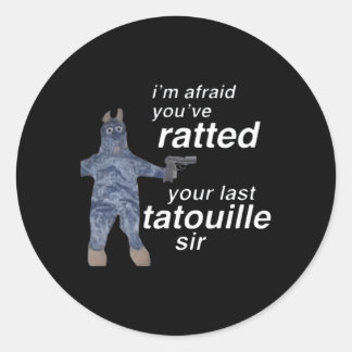 Sticker Rond J'Ai Peur Que Vous Ayez Évalué Votre Dernière Tato