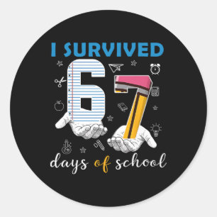 Sticker Rond J'ai survécu 67 jours d'école drôle 67e jour Ensei