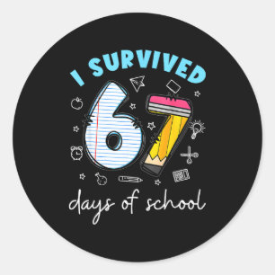 Sticker Rond J'ai survécu 67 jours d'école Mème drôle Professeu