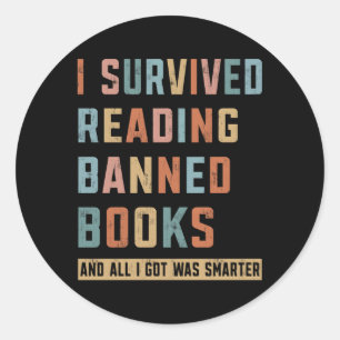 Sticker Rond J'Ai Survécu À La Lecture Des Livres Interdits Et 