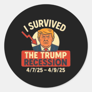 Sticker Rond J'Ai Survécu À La Récession Trump4725-4925