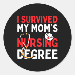 Sticker Rond J'ai survécu à mon diplôme d'infirmière de ma mère