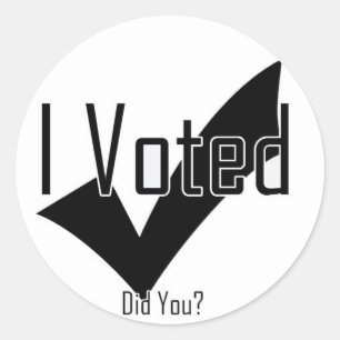 Sticker Rond J'Ai Voté. Vous L'Avez Fait ?