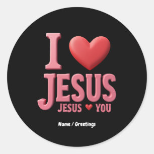 Sticker Rond J'Aime Jésus, Jésus Vous Aime Une Foi Chrétienne