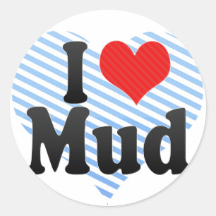 Sticker Rond J'aime la boue