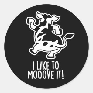 Sticker Rond J'Aime Le Déplacer Funny Cow Pun Dark BG