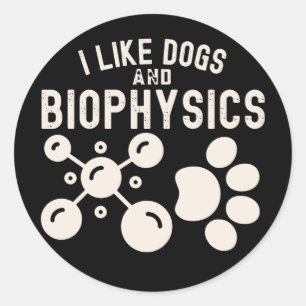 Sticker Rond J'aime les chiens et la biophysique, l'enseignemen