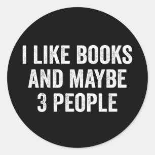 Sticker Rond J'Aime Les Livres Et Peut-Être 3 Personnes