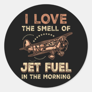 Sticker Rond J'Aime L'Odeur Du Jet Fuel Dans Le Matin RC Pil