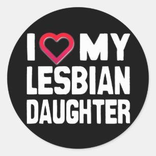 Sticker Rond J'AIME MA FILLE LESBIENNE - -.png