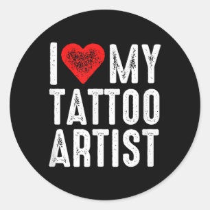 Sticker Rond J'Aime Mon Artiste De Tatouage