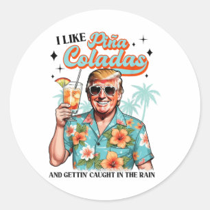 Sticker Rond J'Aime Pina Colada Summer Boire Drôle Trump Don