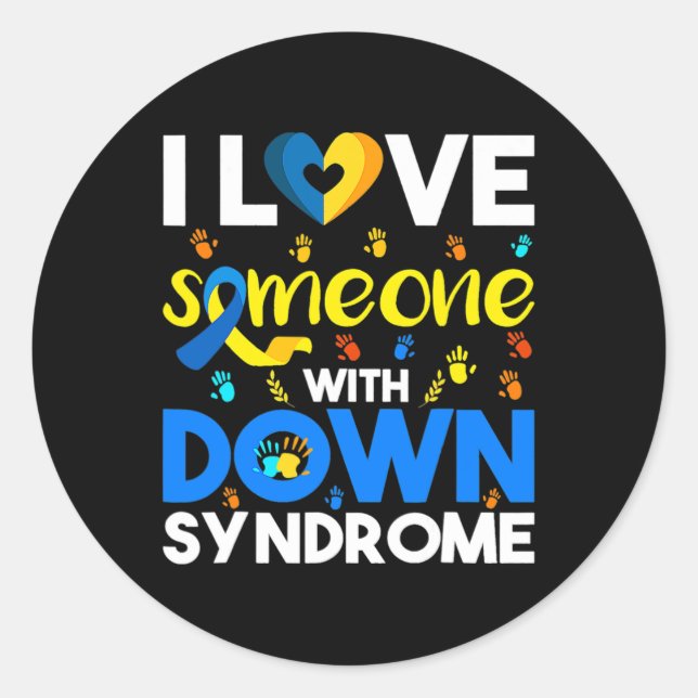 Sticker Rond J'Aime Quelqu'Un Avec Le Syndrome De Down (Devant)