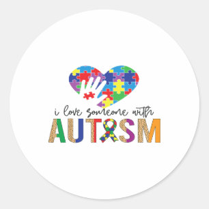 Sticker Rond J'Aime Quelqu'Un Avec Sensibilisation sur l'autism