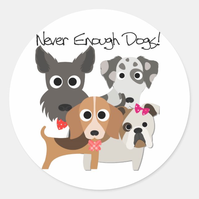 Sticker Rond Jamais Assez De Chiens (Devant)