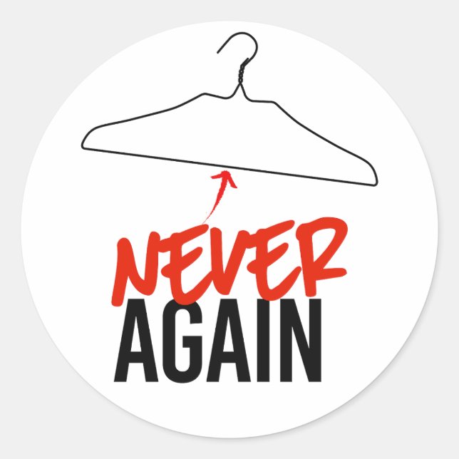 Sticker Rond JAMAIS DE NOUVEAU Wire Hangers Pro Choice (Devant)
