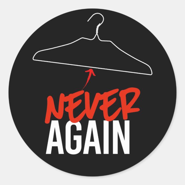 Sticker Rond JAMAIS DE NOUVEAU Wire Hangers Pro Choice (Devant)