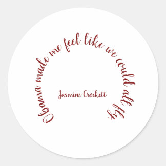 Sticker Rond Jasmine Crockett Obama Citation Chemise