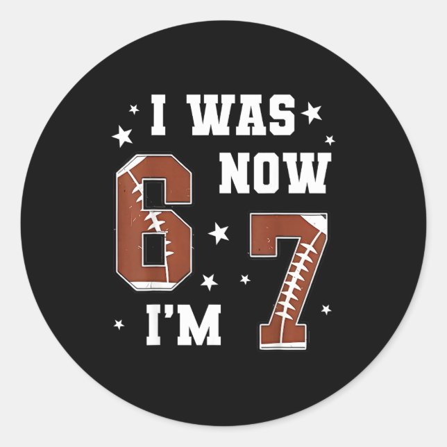 Sticker Rond J'avais 6 ans maintenant j'ai 7 ans Thème de footb (Devant)