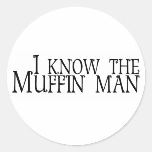 Sticker Rond Je Connais L'Homme Muffin