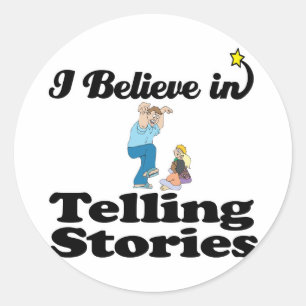 Sticker Rond je crois en la narration d'histoires