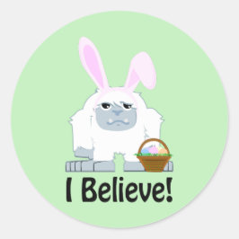 Sticker Rond Je Crois ! Yeti de Pâques