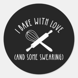 Sticker Rond Je Cuis Avec Amour (Et Certains Jouent)